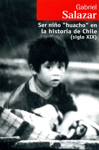 Ser niño 'huacho' en la historia de Chile