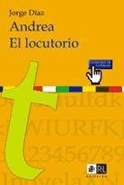 Andrea ; El locutorio