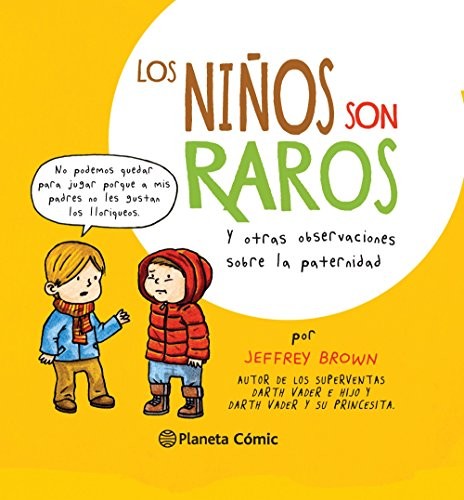 Los niños son raros