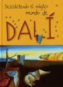 Descubriendo el mágico mundo de Dalí