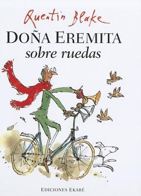 Doña Eremita sobre ruedas