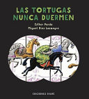 Las tortugas nunca duermen cover