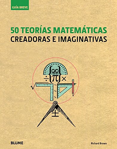 50 teorías matemáticas creadoras e imaginativas