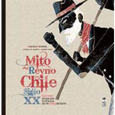 Mito del Reyno de Chile siglo XX