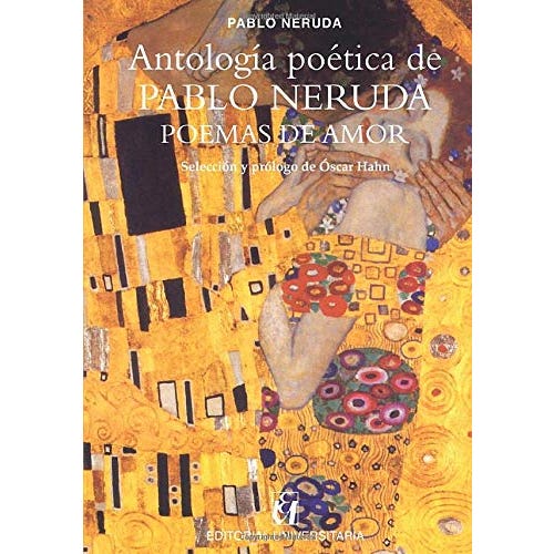 Antología poética de pablo neruda