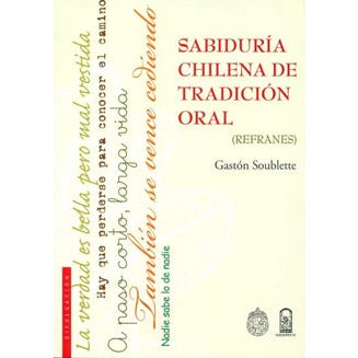Sabiduría chilena de tradición oral (Refranes) cover