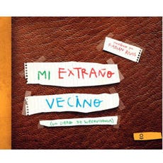 Mi extraño vecino
