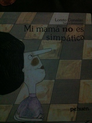 Mi mamá no es simpática