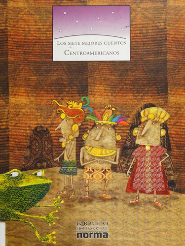 Los siete mejores cuentos centroamericanos