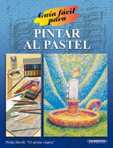 Guía fácil para pintar al pastel